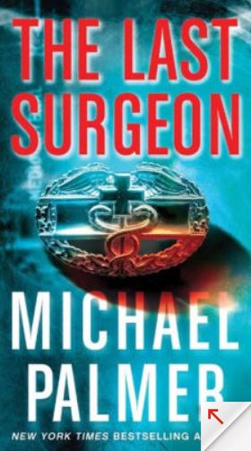 Book Review: “The Last Surgeon” by Michael&nbsp;Palmer