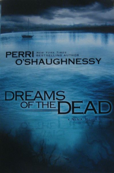 Book Review: “Dreams of the Dead” by Perri O’Shaughnessy