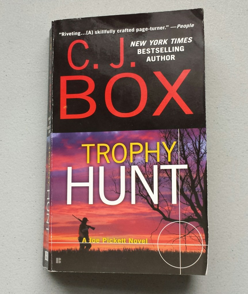 Book Review: “Trophy Hunt” by C.J.&nbsp;Box