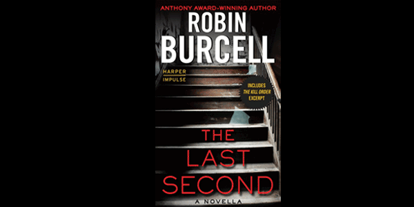 Book Review: “The Last Second” by Robin&nbsp;Burcell