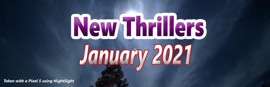 January 2021 Thrillers